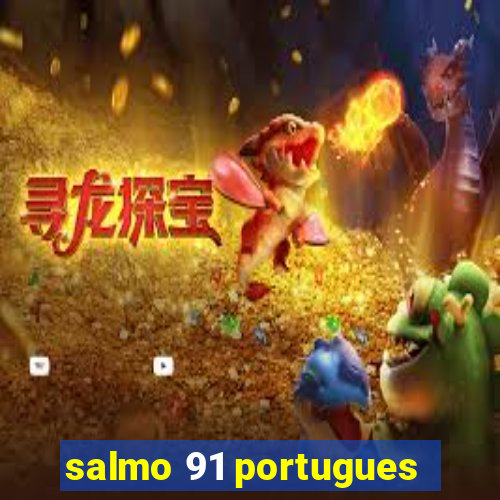 salmo 91 portugues